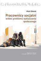 Okładka książki Pracownicy socjalni wobec problemu wykluczenia...