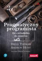 Pragmatyczny programista. Autor: Thomas David, Hunt Andrew. SmakLiter.pl Okładka książki Pragmatyczny programista
