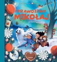 Prawdziwy Mikołaj, siostrunia i ja. Autor: Karinsdotter Emma. SmakLiter.pl Okładka książki Prawdziwy Mikołaj, siostrunia i ja