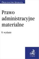 Okładka książki Prawo administracyjne materialne w.8