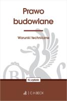 Okładka książki Prawo budowlane. Warunki techniczne wyd. 42