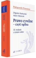 Prawo cywilne - część ogólna z testami online. Autor: Olejniczak Adam, Radwański Zbigniew. SmakLiter.pl Okładka książki Prawo cywilne - część ogólna z testami online