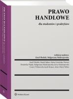 Prawo handlowe dla studentów i praktyków. Autor: Safjan Marek, Modrzejewska Małgorzata, Okolski Józef, Opalska Dominika, Weber-Elżanowska Anne-Marie, Jerzy Andrzej Modrzejewski, Jacek Krauss, Wiśniewski Cezary, Litwińska-Werner Marta. SmakLiter.pl Okładka książki Prawo handlowe dla studentów i praktyków