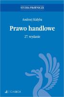 Prawo handlowe. Autor: prof. dr hab. Andrzej Kidyba. SmakLiter.pl Okładka książki Prawo handlowe