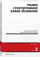 Prawo i postępowanie karne skarbowe. Autor: Konarska-Wrzosek Violetta, Tomasz Oczkowski, Skorupka Jerzy. SmakLiter.pl Okładka książki Prawo i postępowanie karne skarbowe