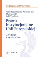 Prawo instytucjonalne Unii Europejskiej z testami online. Autor: Łazowski Adam, Ostrihansky Rudolf. SmakLiter.pl Okładka książki Prawo instytucjonalne Unii Europejskiej z testami online