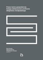 Prawo karne gospodarcze. Księga jubileuszowa.... Autor:   Praca zbiorowa. SmakLiter.pl Okładka książki Prawo karne gospodarcze. Księga jubileuszowa...