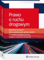 Prawo o ruchu drogowym. Autor: Opracowanie zbiorowe. SmakLiter.pl Okładka książki Prawo o ruchu drogowym