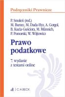 Prawo podatkowe z testami online. Autor: Burzec Marcin, dr hab. Michalina Duda-Hyz, dr hab. Andrzej Gorgol, prof. UZ, dr hab. Beata Kucia-Guś. SmakLiter.pl Okładka książki Prawo podatkowe z testami online