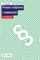 Prawo rodzinne i nieletnich w pigułce + testy online. Autor: Opracowanie zbiorowe. SmakLiter.pl Okładka książki Prawo rodzinne i nieletnich w pigułce + testy online