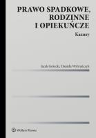 Okładka książki Prawo spadkowe, rodzinne i opiekuńcze. Kazusy