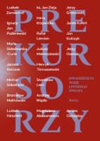 Prekursorzy. Dwadzieścia wizji lepszego świata. Autor: Sopyło Małgorzata. SmakLiter.pl Okładka książki Prekursorzy. Dwadzieścia wizji lepszego świata