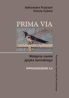 Prima Via Wprowadzenie 2.0. Autor: Krajczyk Aleksandra, Kubica Dorota. SmakLiter.pl Okładka książki Prima Via Wprowadzenie 2.0