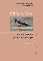 Okładka książki Prima Via. Wstępna nauka języka łacińskiego