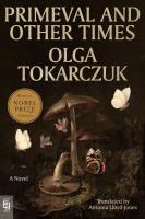 Okładka książki Primeval and Other Times: A Novel