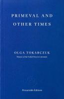 Okładka książki Primeval and Other Times