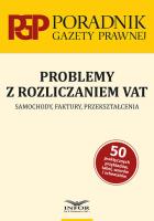 Problemy z rozliczaniem VAT. Autor:   Praca zbiorowa. SmakLiter.pl Okładka książki Problemy z rozliczaniem VAT