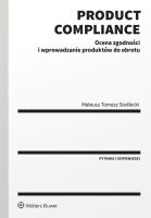Okładka książki Product compliance. Ocena zgodności i wprowadzanie produktów do obrotu