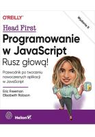 Programowanie w JavaScript. Rusz głową! Wydanie II. Autor: Eric Freeman, Elisabeth Robson. SmakLiter.pl Okładka książki Programowanie w JavaScript. Rusz głową! Wydanie II