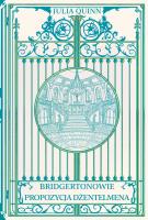 Propozycja dżentelmena. Bridgertonowie. Autor: Quinn Julia. SmakLiter.pl Okładka książki Propozycja dżentelmena. Bridgertonowie