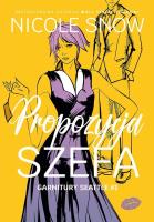 Propozycja szefa. Garnitury Seattle. Tom 1. Autor: Nicole Snow. SmakLiter.pl Okładka książki Propozycja szefa. Garnitury Seattle. Tom 1