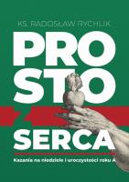 Prosto z serca. Autor: Rychlik Radosław. SmakLiter.pl Okładka książki Prosto z serca