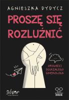 Proszę się rozluźnić. Opowieści dojrzałego.... Autor: Dydycz Agnieszka. SmakLiter.pl Okładka książki Proszę się rozluźnić. Opowieści dojrzałego...