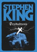 Przebudzenie. Autor: King Stephen. SmakLiter.pl Okładka książki Przebudzenie
