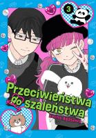 Okładka książki Przeciwieństwa do szaleństwa. Tom 3