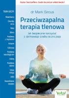 Przeciwzapalna terapia tlenowa. Autor: Dr Mark Sircus. SmakLiter.pl Okładka książki Przeciwzapalna terapia tlenowa