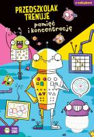 Przedszkolak trenuje pamięć i koncentrację - uszkodzone. Autor: Protasewicz Ewelina. SmakLiter.pl Okładka książki Przedszkolak trenuje pamięć i koncentrację - uszkodzone