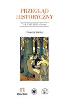 Okładka książki Przegląd Historyczny, Tom CXVI 2025, Zeszyt 1,