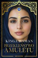 Przekleństwo amuletu. Autor: Kinga Jesman. SmakLiter.pl Okładka książki Przekleństwo amuletu