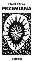 Przemiana. Autor: Franz Kafka. SmakLiter.pl Okładka książki Przemiana