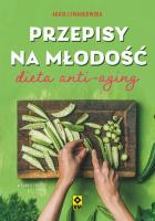 Przepisy na młodość Dieta anty-aging w.3. Autor: Agata Lewandowska. SmakLiter.pl Okładka książki Przepisy na młodość Dieta anty-aging w.3