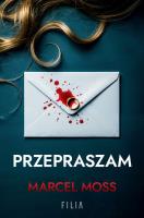 Przepraszam. Autor: MARCEL MOSS. SmakLiter.pl Okładka książki Przepraszam