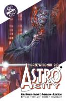 Przewodnik po Astro City T.2. Autor: KURT BUSIEK, Brent Eric Anderson. SmakLiter.pl Okładka książki Przewodnik po Astro City T.2