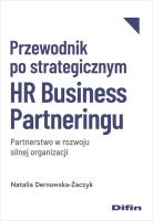 Okładka książki Przewodnik po strategicznym HR Business Partneringu