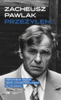 Przeżyłem.... Autor: Pawlak Zacheusz. SmakLiter.pl Okładka książki Przeżyłem...