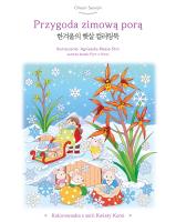 Przygoda zimową porą. Kolorowanka z serii Kwiaty Korei. Autor: Znak Literanova. SmakLiter.pl Okładka książki Przygoda zimową porą. Kolorowanka z serii Kwiaty Korei