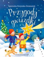 Przygody gwiazdki. Kartonik. Autor: Nożyńska-Demianiuk Agnieszka. SmakLiter.pl Okładka książki Przygody gwiazdki. Kartonik