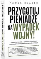 Okładka książki Przygotuj pieniądze na wypadek wojny!