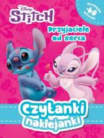 Przyjaciele od serca. Disney Stitch. Czytanki naklejanki. Autor: Siwak Ilona. SmakLiter.pl Okładka książki Przyjaciele od serca. Disney Stitch. Czytanki naklejanki
