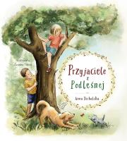 Okładka książki Przyjaciele z Podleśnej