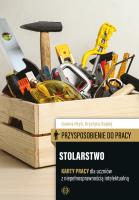 Przysposobienie do pracy. Stolarstwo. Karty pracy. Autor: Joanna Hryń, Krystyna Rapiej. SmakLiter.pl Okładka książki Przysposobienie do pracy. Stolarstwo. Karty pracy
