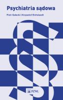Psychiatria sądowa. Autor: Gałecki Piotr, Eichstaedt Krzysztof. SmakLiter.pl Okładka książki Psychiatria sądowa