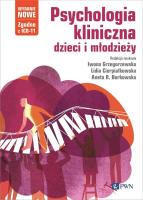 Psychologia kliniczna dzieci i młodzieży. Wydanie nowe. Autor: Grzegorzewska Iwona, Cierpiałkowska Lidia, Borkowska Aneta R.. SmakLiter.pl Okładka książki Psychologia kliniczna dzieci i młodzieży. Wydanie nowe