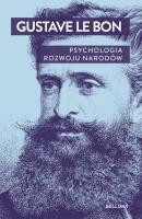 Psychologia rozwoju narodów. Autor: Gustave le Bon, Julian Ochorowicz. SmakLiter.pl Okładka książki Psychologia rozwoju narodów