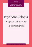 Okładka książki Psychoonkologia w opiece paliatywnej i u schyłku życia