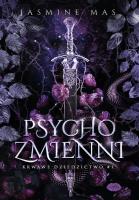 Okładka książki Psychozmienni. Krwawe dziedzictwo. Tom 1